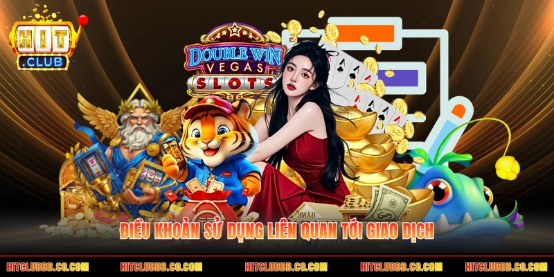 Điều khoản sử dụng liên quan tới giao dịch