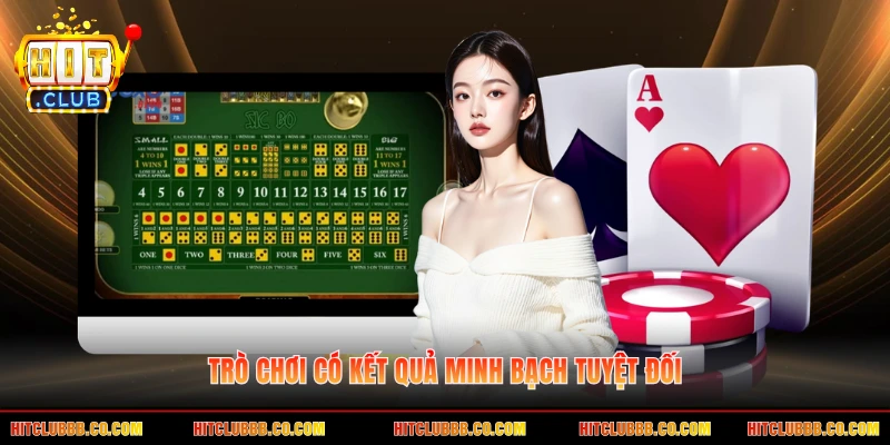 Trò chơi có kết quả minh bạch tuyệt đối